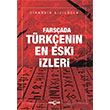 Farsada Trkenin En Eski zleri Cihangir Kzlzen Aka Kitabevi