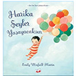 Harika eyler Yaayacaksn Emily Winfield Martin Uan Fil Yaynlar
