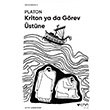 Kriton ya da Görev Üstüne Platon Eflatun Can Yayınları