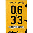 06:33 Bitmeyen Kabus  Serkan engl Trend Kitap