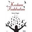 Kulara Fsldadm Sezer Ergr Favori Yaynlar