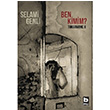 Ben Kimim? Selami Genli Bilgi Yaynevi
