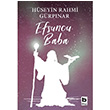 Efsuncu Baba Hseyin Rahmi Grpnar Bilgi Yaynevi