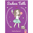 Sadece Tatl Hallie Durand Artemis Yaynlar