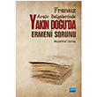 Fransz Ariv Belgelerinde Yakn Dou`da Ermeni Sorunu Mzehher Yama Nobel Akademik Yaynclk