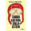 Takma Kafana Salla Gitsin Yediveren Yaynlar