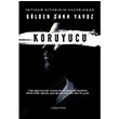 Koruyucu Glden Saka Yavuz Diga Kitap