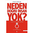 Neden Doru nsan Yok? Erhan Erol A7 Kitap