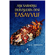 Ak Sarhou Dervilerin Dini Tasuvvuf Ymni Sezen rfan Yaynclk