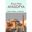 Kayp Kap Ayasofya Urzeni Yaynclk