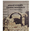 Mimari Koruma zerine Makaleler K. Kutgn Eypgiller Kitabevi Yaynlar