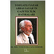 Yozgatl Yazar Abbas Sayarn Gazetecilik Hatralar Funda apan zdemir Gece Akademi