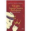Yok Edin nsann nsana Kulluunu  Sinan Eskiciolu Mola Kitap
