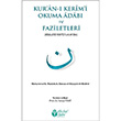 Kur`an Kerim`i Okuma Adab ve Faziletleri Muhammet El Hseyni Hacveyiszade lim ve Kltr Vakf Yaynlar