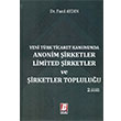 Yeni Trk Ticaret Kanununda Anonim irketler Limited irketler ve irketler Topluluu Bilge Yaynevi