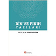 Din ve Fkh Yazlar H. Yunus Apaydn Hacveyiszade lim ve Kltr Vakf Yaynlar