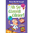 Bizim Okul Bi` Acayip Ah u Gizemli Gnler Dan Gutman Epsilon Yaynlar