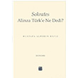 Sokrates Alirza Trke Ne Dedi? Mustafa Alperen Hafz Kutlu Yaynevi