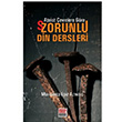 Ateist evrelere Gre S/Zorunlu Din Dersleri Muhammed Esat Altnta Maarif Mektepleri