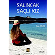 Salncak Sal Kz Aye Dlek Baygen Yaynclk