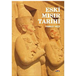 Eski Msr Tarihi Turgut Yiit Bilgin Kltr Sanat Yaynlar