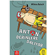 Anton Derinlere Dalyor Milena Baisch Redhouse Kidz Yaynlar