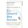 Peter Drucker`n En nemli Be Sorusu Sola Unitas