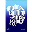 nadna Kadnm Kadnsn Kadnz Bihter Bilir Kurgu Kltr Merkezi Yaynlar