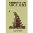 Kominternden Kominforma Cilt 1 Fernando Claudin Belge Yaynlar