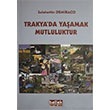 Trakyada Yaamak Mutluluktur Selahattin Demiraco Bellek Yaynlar