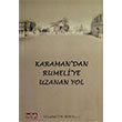 Karamandan Rumeliye Uzanan Yol Selahattin Demiraco Bellek Yaynlar