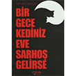 Bir Gece Kediniz Eve Sarho Gelirse Tarhan Grhan Bence Kitap