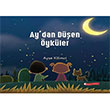Ay`dan Den ykler Aye Klmc Odt Yaynclk
