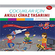ocuklar in Akll Cihaz Tasarm Fatma Keskinkl Odt Yaynclk