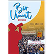 Bir Umut Bir nsan Veli Emektar El Yaynlar