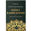 Son Devir Osmanl Alimlerinden Einli Rahmi Efendi Yaar Acat Kitabi Yaynevi