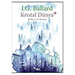 Kristal Dnya J. G. Ballard Sel Yaynclk