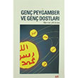 Gen Peygamber ve Gen Dostlar Mehmet Ltfi Arslan Gen Kitapl