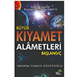 Byk Kyamet Alametleri Balang brahim Osman Kahyaolu Ahir Zaman