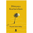 Dnyay Kurtarrken Peyami Safa Glay Mecaz Yaynlar