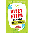Diyet Ettim Salkl Beslenmeye zlem Akn Uzunhasanolu Karma Kitaplar
