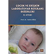 ocuk ve Erikin Laboratuvar Referans Deerleri Fatma Ouz stanbul Tp Kitabevi