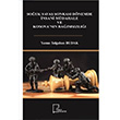 Soğuk Savaş Sonrası Dönemde İnsani Müdahale ve Kosova`nın Bağımsızlığı Yunus Tolgahan Budak Gece Akademi