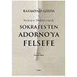 Sokratesten Adornoya Felsefe Raymond Geuss Dipnot Yaynevi