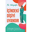 indeki Diiyi Uyandr Ece Vahapolu Destek Yaynlar
