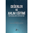Deerler ve Ahlak Eitimi Muhammet Abdullah Seydaolu Krk Kandil Yaynlar