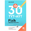 TYT AYT Fizik 30 Deneme Snavlar Nihat Bilgin Yaynclk