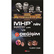 MHPnin Hayrlar ve Deiim Operasyonu Yldray iek Berikan Yaynlar