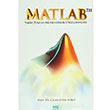 Matlab 7.11 Yapay Zeka ve Mhendislik Uygulamalar Cemalettin Kubat Beiz Yaynlar