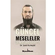 Gncel Meseleler ve Nasihatler 1 yad Kuneybi Beyaz Minare Yaynlar